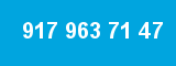 917 963 71 47